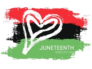 Juneteenth is Freedom Day Juneteenth is Freedom Day